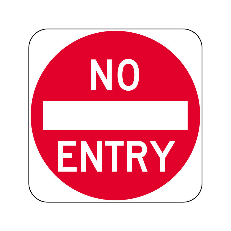 Sign - No Entry - 450 x 450mm