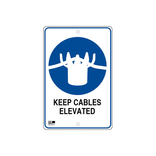 Pilot Sign - Keep Cables Elevated
